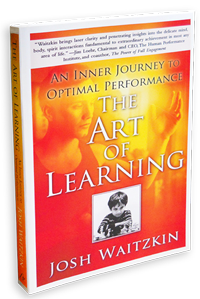 The Art of Learning by Josh Waitzkin